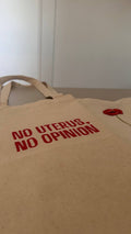 Tote Bag NO UTERUS NO OPINION