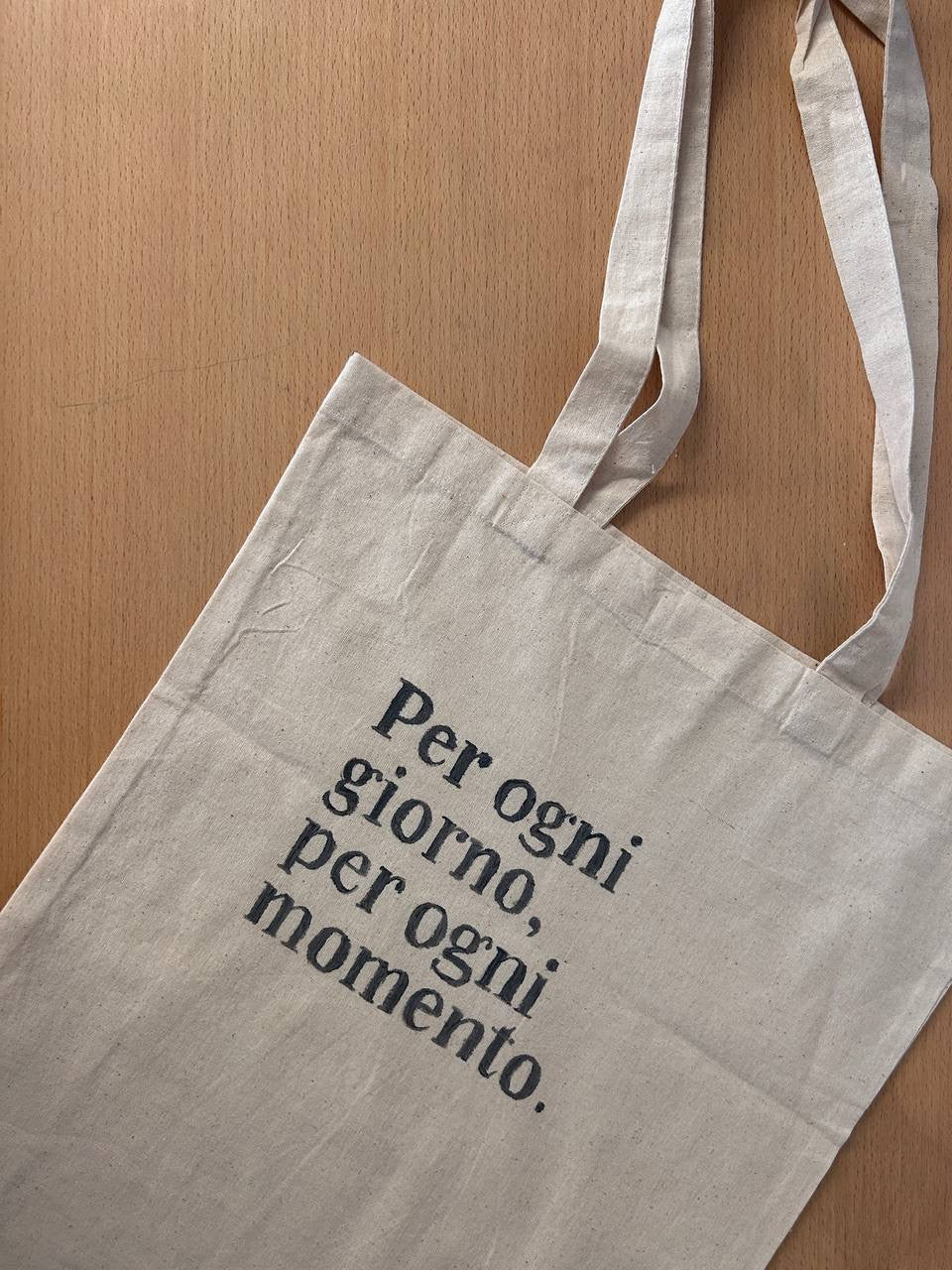 Tote Bag "Per ogni giorno, per ogni momento" – Dipinta a Mano
